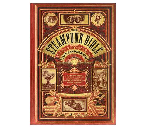 The Steampunk Bible