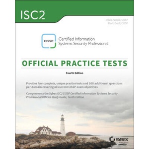ISC2 CISSP Certified Information Systems Security Professional Official Practice Tests, 4th Edition | Chapple, Mike, Seidl, David (2024)