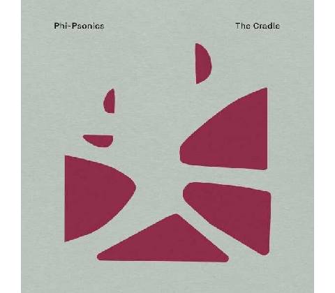 PHI-PSONICS - CRADLE CD