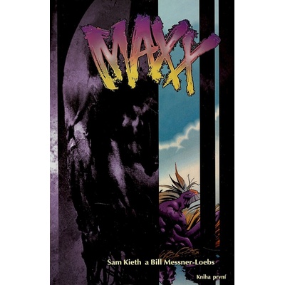 Maxx 01 - kniha první Kieth, Messner-Loebs