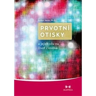Prvotní otisky a jejich vliv na život člověka