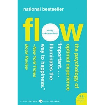 Flow : The Psychology of Optimal Experience