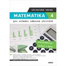 Matematika 4 pro střední odborná učiliště učitelská verze