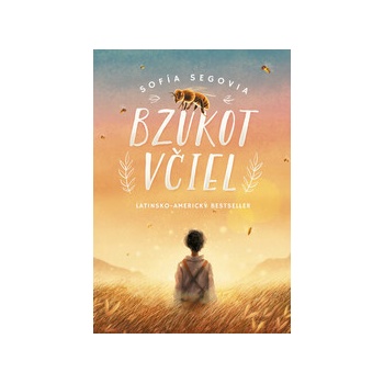 Bzukot včiel - Sofía Segovia