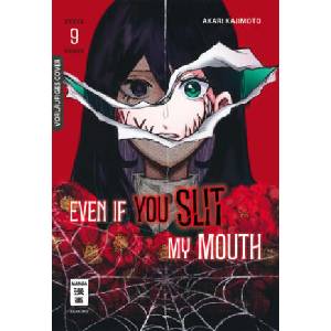 Even if you slit my Mouth 09 | Akari Kajimoto, Claudia Peter (ISBN: 9783755505051)