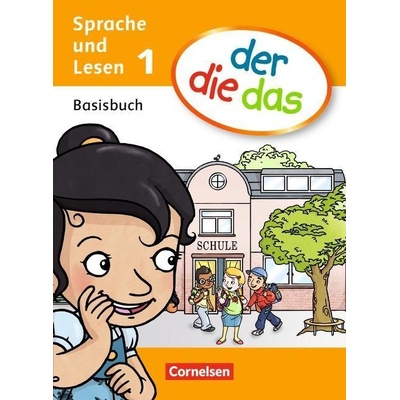 1. Schuljahr Basisbuch Sprache und Lesen