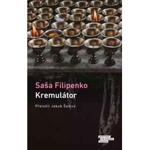 Kremulátor - Saša Filipenko