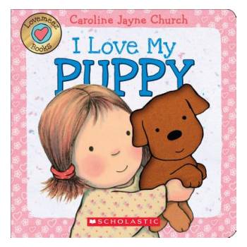Lovemeez: I Love My Puppy