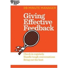 Giving Effective Feedback HBR 20-Minute Manager Series