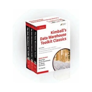 Kimball's Data Warehouse Toolkit Classics: The Data Warehouse Toolkit, 3rd Edition; The Data Warehouse Lifecycle Toolkit, 2nd Edition; The Data Warehouse | Ralph Kimball (2014)