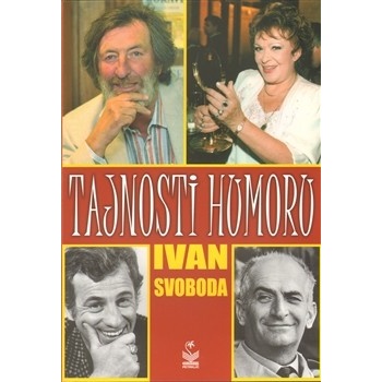 Tajnosti humoru - Ivan Svoboda