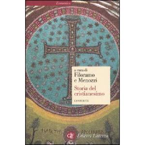 Storia del cristianesimo | Giovanni Filoramo, Edmondo Lupieri, Salvatore Pricoco, D. Menozzi (ISBN: 9788842065586)