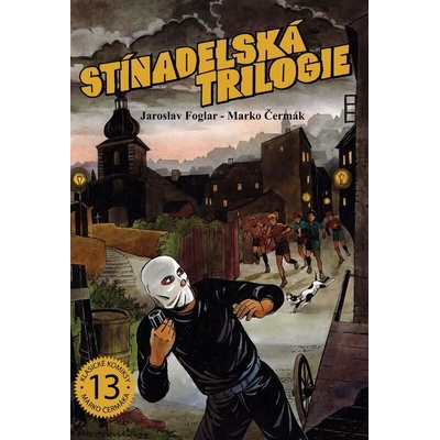 Stínadelská trilogie - Jaroslav Foglar