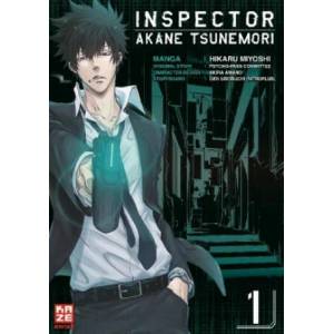 Inspector Akane Tsunemori (Psycho-Pass). Bd. 1 | Hikaru Miyoshi, Gen Urobuchi, Markus Lange (ISBN: 9782889219773)