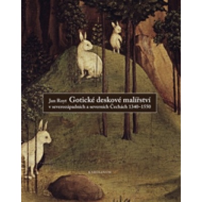Gotické deskové malířství v severozápadních a severních Čechách, 1340-1550
