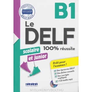 Le DELF scolaire et junior 100% réussite (B1) | Bruno Girardeau (ISBN: 9782278088584)