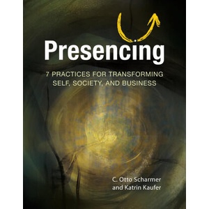 Presencing | Katrin Kaeufer (ISBN: 9798890570284)