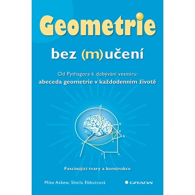 Askew Mike: Geometrie bez m učení