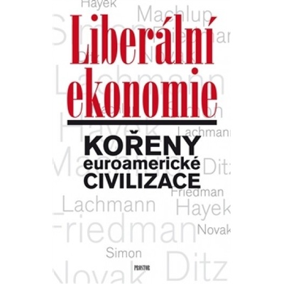 Liberální ekonomie 2. vyd. PROSTOR - Tomáš Ježek