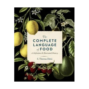 The Complete Language of Food (ISBN: 9781577152590)