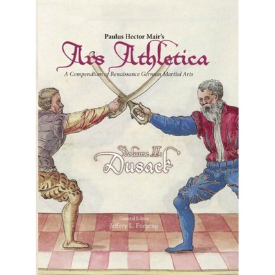 Paulus Hector Mair's Ars Athletica Volume 2