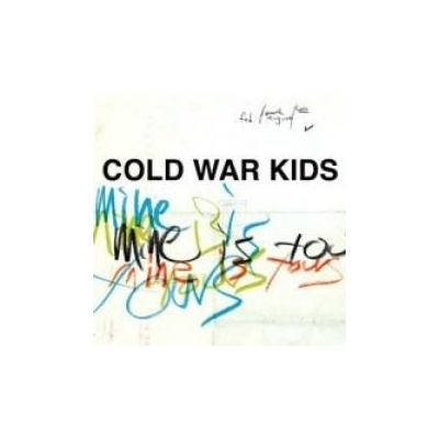 Cold War Kids - Mine Is Yours CD