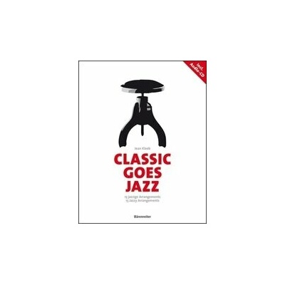 Classic goes Jazz 13 Jazzových úprav pre klavír Kleeb Jean