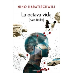 LA OCTAVA VIDA (PARA BRILKA) | HARATISCHWILI, NINO (ISBN: 9788466353373)