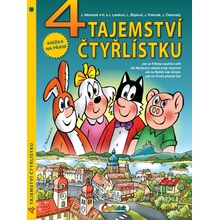 4 tajemství Čtyřlístku - Jiří Čehovský, Jaroslav Němeček, Hana Lamková, Jiří Poborák