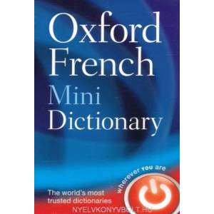 Oxford French Mini Dictionary | Oxford Dictionaries (ISBN: 9780199692644)