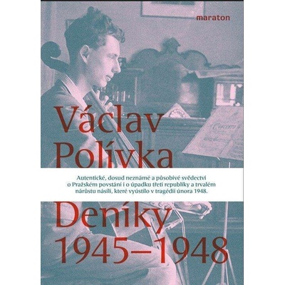 Deníky 1945-1948 - Václav Polívka