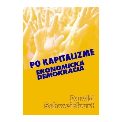 Po kapitalizme - David Schweickart