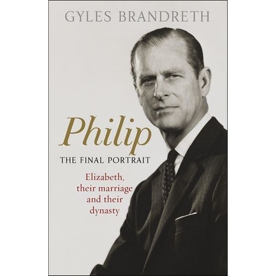 Philip - Gyles Brandreth