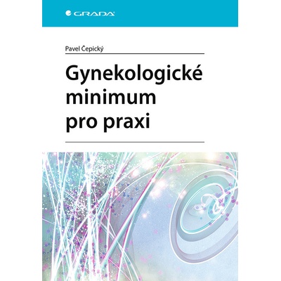 Gynekologické minimum pro praxi GRADA Publishing, a. s.
