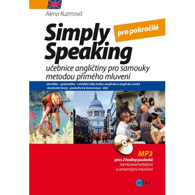Simply speaking pro středně pokročilé - Alena Kuzmová