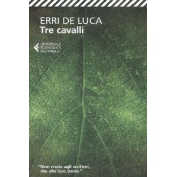 Tre cavalli