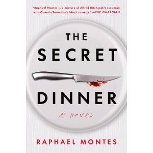 The Secret Dinner | MONTES RAPHAEL (ISBN: 9781250442413)