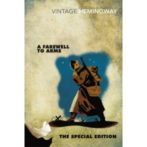 Farewell to Arms: The Special Edition | Ernest Hemingway (2013)