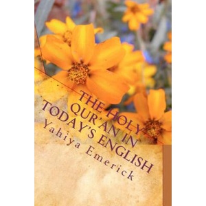 Holy Qur'an in Today's English | Yahiya Emerick (ISBN: 9781451506914)