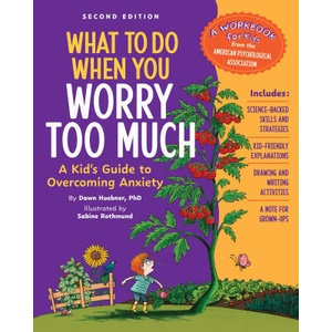 What to Do When You Worry Too Much Second Editio (ISBN: 9781433844881)