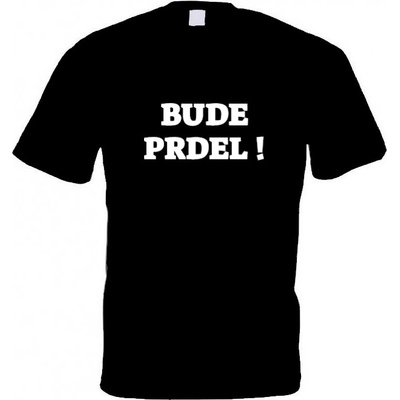 Bastard Republik tričko BUDE PRDEL black