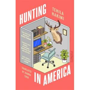 Hunting in America | Tehila Hakimi (ISBN: 9781804442531)