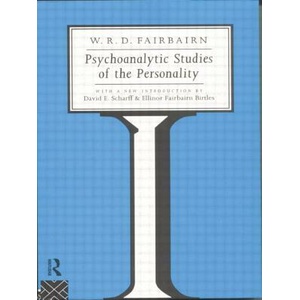 Psychoanalytic Studies of the Personality | W R D Fairbairn (ISBN: 9780415107372)