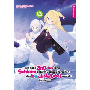 Ich habe 300 Jahre lang Schleim getötet und aus Versehen das höchste Level erreicht Light Novel 13 | Benio, Yuki Kowalsky (ISBN: 9783753920047)