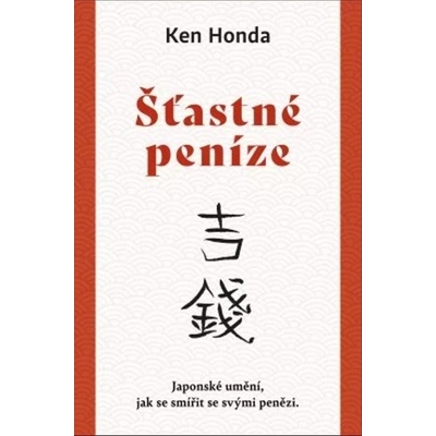 Šťastné peníze - Ken Honda