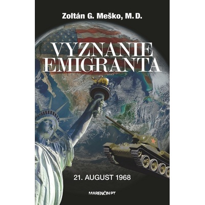 Zoltán G. Meško Vyznanie emigranta