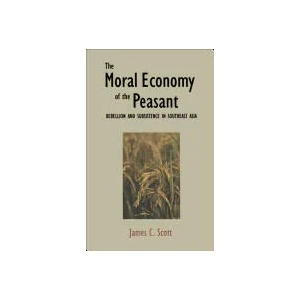 Moral Economy of the Peasant | James C Scott (ISBN: 9780300021905)