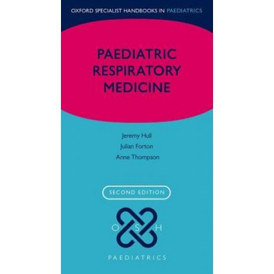 Paediatric Respiratory Medicine Hull Jeremy Consultant in Paediatric Respiratory Medicine Oxford Childrens Hospital John Radcliffe Hospital Oxford UK