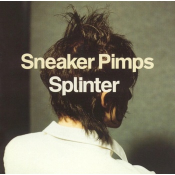 Sneaker Pimps ‎ - Splinter LP