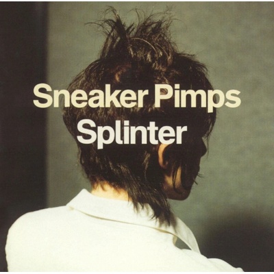 Sneaker Pimps - Splinter LP